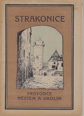 kniha Strakonice průvodce městem a okolím, Odbor Klubu čsl. turistů 1924