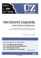 kniha Obchodní zákoník a související předpisy podle stavu k 13.2.2004, Sagit 2004