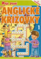 kniha Moje první anglické křížovky = [My first English crosswords] : se slovníčkem, Fragment 2007