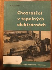 kniha Chozrasčot v tepelných elektrárnách Určeno ekonomům v elektrárnách i řídícím a techn. pracovníkům elektráren, SNTL 1956