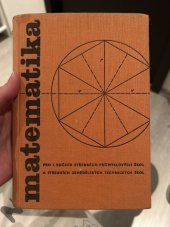 kniha Matematika pro 1. ročník středních průmyslových škol a středních zemědělských technických škol, SPN 1975