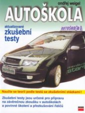 kniha Autoškola zkušební testy pro všechny skupiny řidičského oprávnění : [aktualizované zkušební testy], CPress 2003