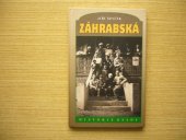 kniha Záhrabská historie osady, Svatojánská společnost 2004