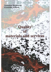 kniha Quality of materials and services, Tribun EU 2008