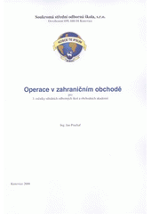 kniha Operace v zahraničním obchodě pro 3. ročníky středních odborných škol a obchodních akademií, Evropský polytechnický institut 2008