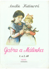 kniha Gabra a Málinka  1. a 2. díl - Povedené dcerky - Ve městě, Profil 1991