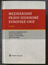 kniha Mezinárodní právo soukromé Evropské unie, Wolters Kluwer ČR 2018