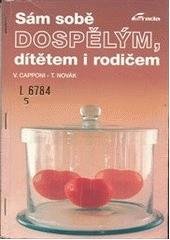 kniha Sám sobě dospělým, dítětem i rodičem, Grada 1993