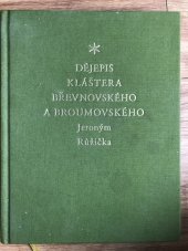 kniha Dějepis kláštera břevnovského a broumovského, Benediktinské arciopatství sv. Vojtěcha & sv. Markéty 2013