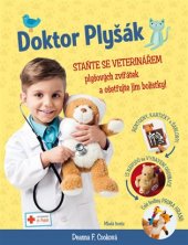 kniha Doktor Plyšák Staňte se veterinářem, Mladá fronta 2017