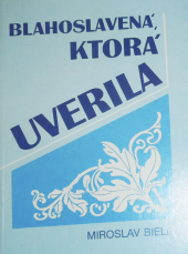 kniha Blahoslavená, ktorá uverila, Vydavateĺstvo Kresťanských zborov 1992