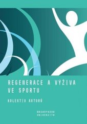 kniha Regenerace a výživa ve sportu, Muni press 2020