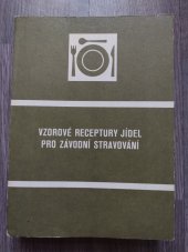 kniha Vzorové receptury jídel pro závodní stravování, Merkur 1985