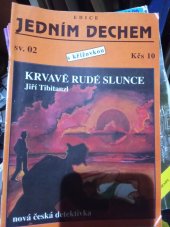 kniha Krvavě rudé slunce , Jedním dechem 1992