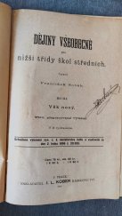 kniha Dějiny všeobecně pro nižší třídy škol středních. Díl III. Věk nový., I. L. Kober 1895