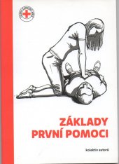 kniha Základy první pomoci, Český červený kříž 2015