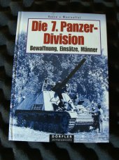 kniha Die 7. Panzer-Division. 7. tanková divize, Dörfler 2002