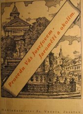 kniha Nejnovější průvodce Josefovem-Jaroměří a vycházky do kraje, Fr. Večeřa 1936