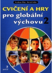 kniha Cvičení a hry pro globální výchovu 2, Portál 2000