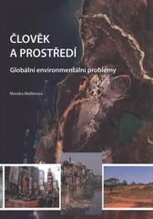 kniha Člověk a prostředí globální environmentální problémy, Univerzita Palackého v Olomouci 2009