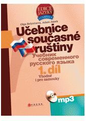 kniha Učebnice současné ruštiny 1. Učebnik sovremennogo russkogo jazyka, CPress 2009