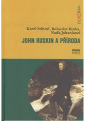 kniha John Ruskin a příroda, Dokořán 2011