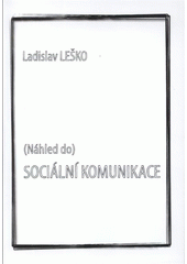 kniha Náhled do sociální komunikace, Tribun EU 2008