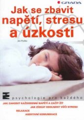 kniha Jak se zbavit napětí, stresu a úzkosti, Grada 2003