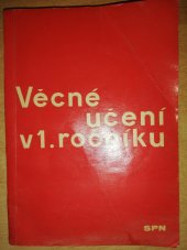 kniha Věcné učení v 1. ročníku, SPN 1969