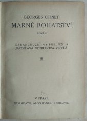 kniha Marné bohatství román, Alois Hynek 1919