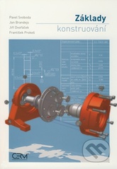 kniha Základy konstruování, Akademické nakladatelství CERM 2008