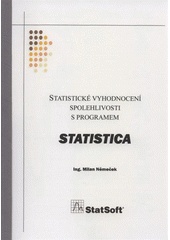 kniha Statistické vyhodnocení spolehlivosti s programem STATISTICA, StatSoft CR 2007