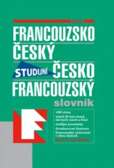 kniha Francouzsko-český, česko-francouzský slovník = Français-tchèque, tchèque-français dictionnaire, Fin 2010