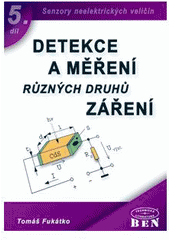 kniha Detekce a měření různých druhů záření, BEN - technická literatura 2007