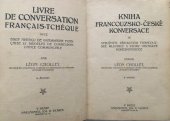 kniha Kniha francouzsko-české konversace se stručným přehledem francouzské mluvnice a vzory obchodní korespondence, Jos. R. Vilímek 1922