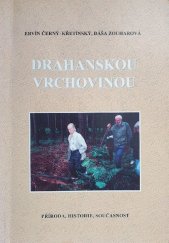 kniha Drahanskou vrchovinou Příroda, historie, současnost, Barvínek 1998