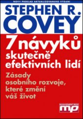 kniha 7 návyků skutečně efektivních lidí zásady osobního rozvoje, které změní váš život, Management Press 2011