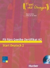 kniha Fit fürs Goethe-Zertifikat A2 Lehrbuch mit integrierter Audio-CD, Hueber 2008