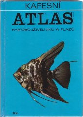 kniha Kapesní atlas ryb, obojživelníků a plazů, SPN 1987