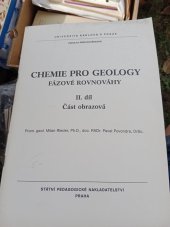 kniha Chemie pro geology [Díl] 2, - Část obrazová - fázové rovnováhy : určeno pro posl. fak. přírodověd., SPN 1990