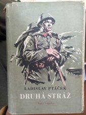 kniha Druhá stráž Román, Naše vojsko 1956