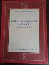 kniha Kožní a pohlavní nemoci Učební text pro zdravot. školy, obor zdravot., dětských sester a porodních asistentek, SZdN 1960