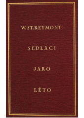 kniha Sedláci IV. - Léto, Stanislav Minařík 1926