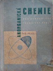 kniha Anorganická chemie pro 1. ročník zemědělských technických škol, SPN 1960