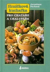 kniha Hrníčková kuchařka pro chataře a chalupáře, Laguna 1999