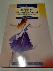 kniha Alice in Wonderland and Through the Looking Glass, Wordsworth 1993