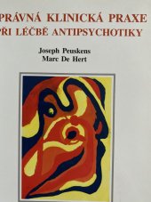 kniha Správná klinická praxe při léčbě antipsychotiky, Lundbeck 1997