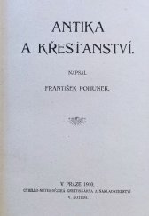 kniha Antika a křesťanství, Cyrilo-Methodějská knihtiskárna a nakladatelství V. Kotrba 1910