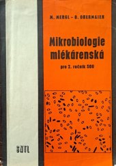 kniha Mikrobiologie mlékárenská pro 2. ročník středního odborného učiliště, SNTL 1985