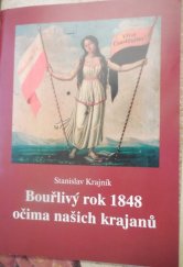 kniha Bouřlivý rok 1848 očima našich krajanů, Okresní muzeum Kladno 1998